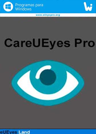 CareUEyes Pro (2026) Full Español Multilenguaje [Mega]