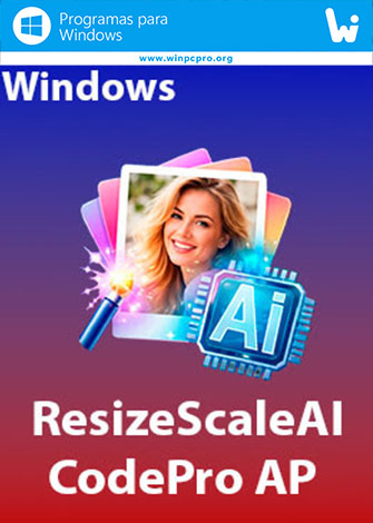 ResizeScaleAI (2026) v1.0.0 Full Español [Mega]