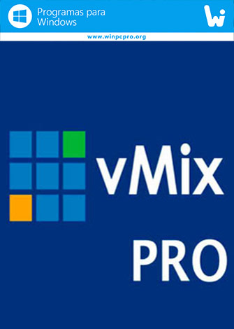 vMix Pro (2026) v28.0.0.42 Full Multilenguaje Español [Mega]